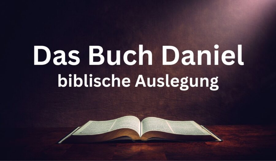 Daniel: Treu in der Fremde; stark im Glauben!